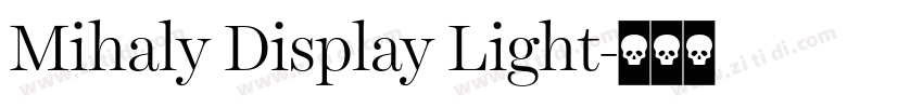 Mihaly Display Light字体转换